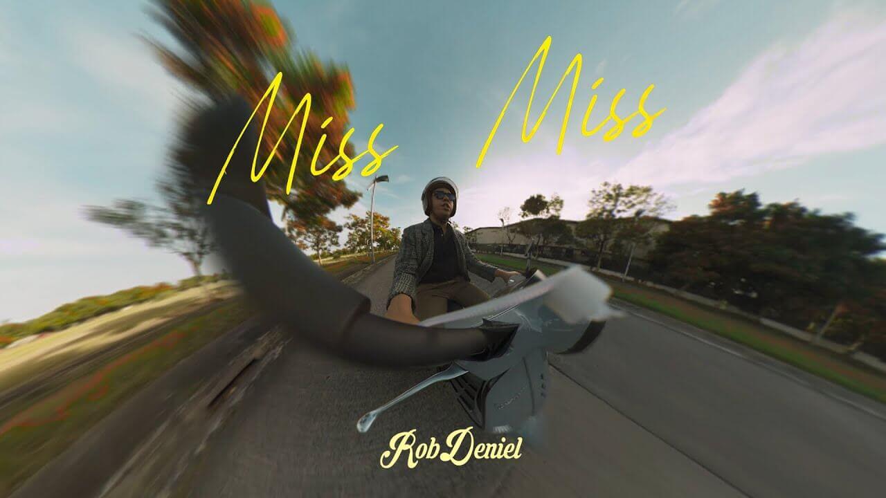 Miss Miss Lyrics and Music Video by Rob Deniel - Pinoy Music Station